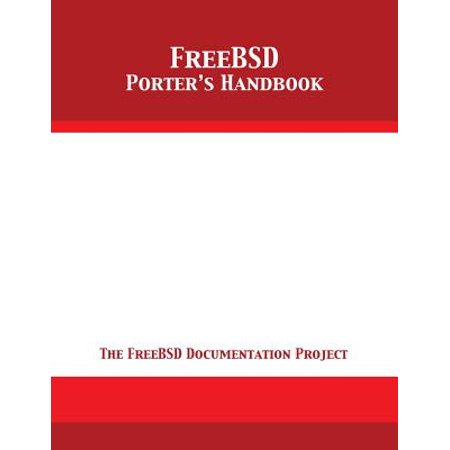 Freebsd Porters Handbook The Freebsd Documentation Project - 