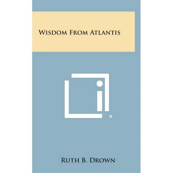 Wisdom from Atlantis, (Hardcover)