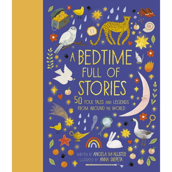 World Full Of... A Bedtime Full of Stories: 50 Folktales and Legends from Around the World, Book 7, (Hardcover)