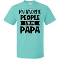 thumbnail image 3 of Inktastic Father's Day My Favorite People Call Me Papa T-Shirt, 3 of 5