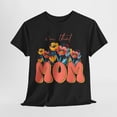 thumbnail image 4 of I Am That Mom Shirt, Floral Mom Shirt, Cute Mother's Day Shirt ID-0409-NN94, 4 of 9