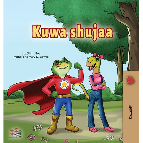 Swahili Bedtime Collection Being a Superhero (Swahili Children's Book), (Hardcover)