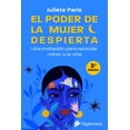 thumbnail image 1 of Libro El Poder De La Mujer Despierta Tapa Blanda, Autor Julieta Paris, Editorial Editorial Siglantana, 1 of 2