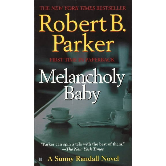 Sunny Randall Melancholy Baby, Book 4, (Paperback)