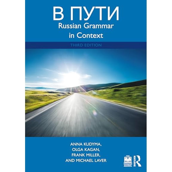 Pre-Owned V Puti: Russian Grammar in Context (Paperback) by Anna Kudyma, Olga Kagan, Frank Miller