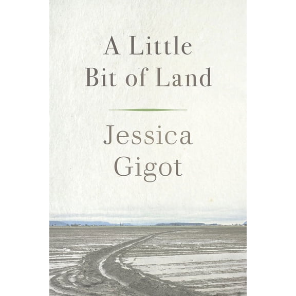 A Little Bit of Land, (Paperback)