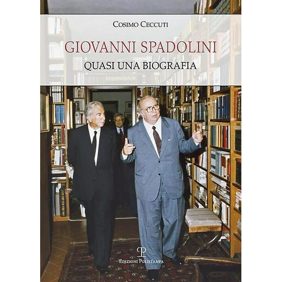Giovanni Spadolini: Quasi Una Biografia