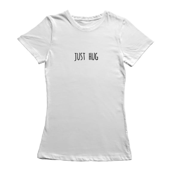 Just Hug Text Graphic Women White T-Shirt, Female XX-Large