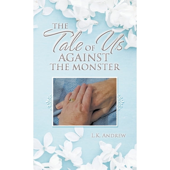 The Tale of Us Against the Monster (Hardcover)