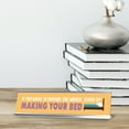 thumbnail image 3 of If You Want To Change The World, Start Off By Making Your Bed, Yellow, Silver Frame, Desk Sign (2x8"), 3 of 3