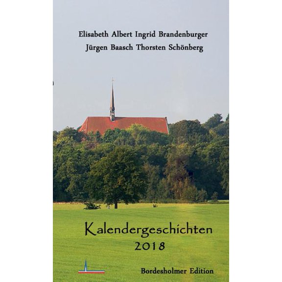 Kalendergeschichten 2018, (Paperback)