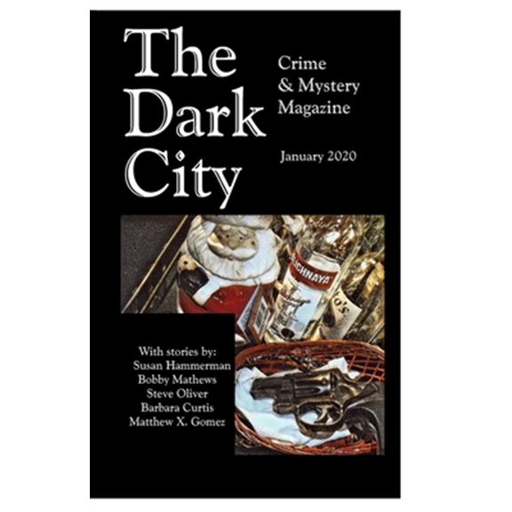 Pre-Owned The Dark City Crime and Mystery Magazine: Volume 5, Issue 2