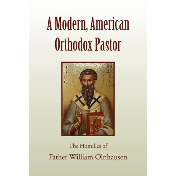 A Modern, American Orthodox Pastor (Paperback)