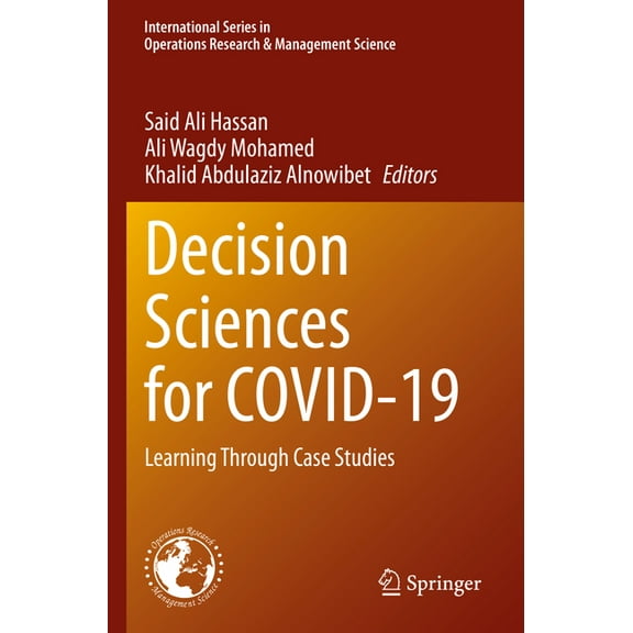 International Operations Research & Mana Decision Sciences for Covid-19: Learning Through Case Studies, Book 320, (Paperback)