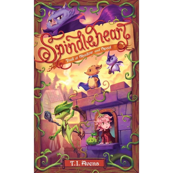 Spindleheart: Trail of Shadow and Spool, (Hardcover)