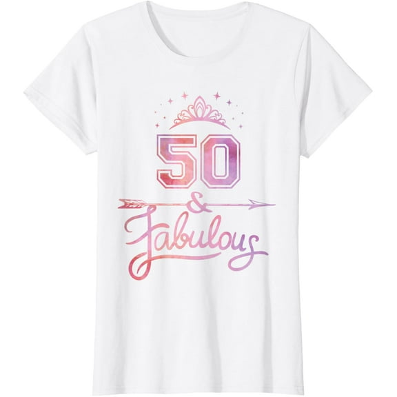 Women 50 Years Old And Fabulous Happy 50th Birthday T-ShirtMen and women, White T-shirt, size: Extra large