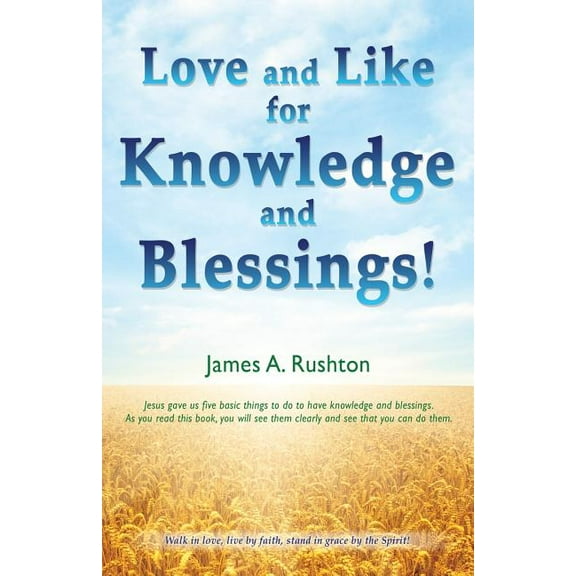 Love and Like for Knowledge and Blessings!, (Paperback)