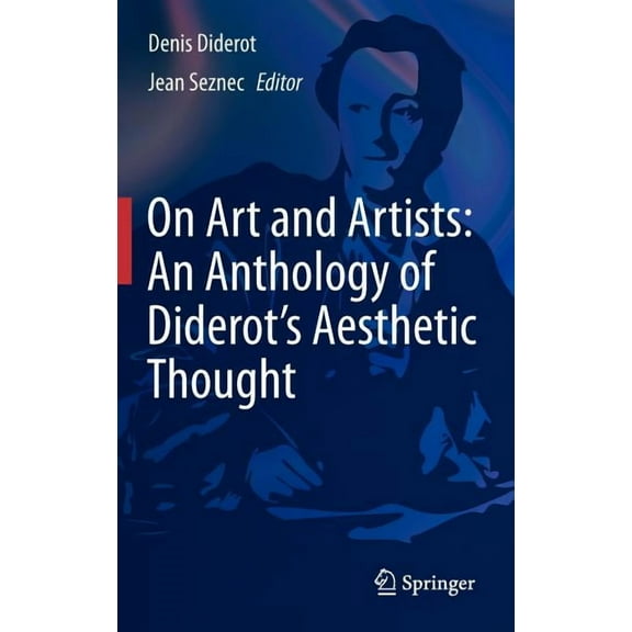 On Art and Artists: An Anthology of Diderot's Aesthetic Thought, (Hardcover)