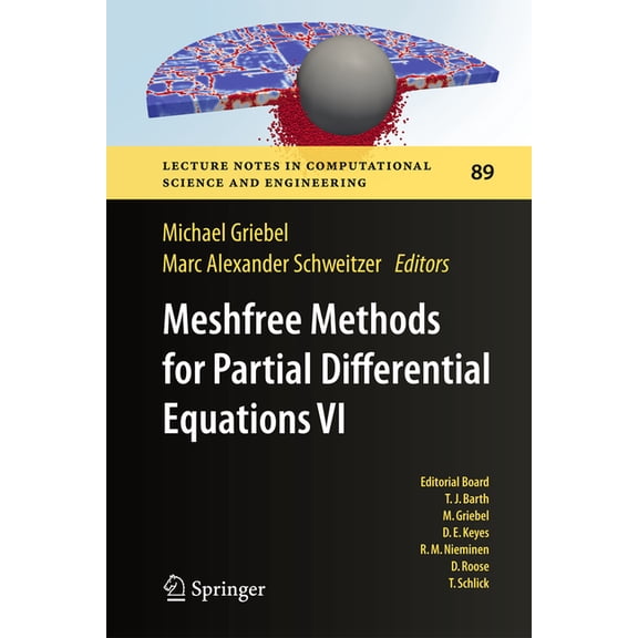 Lecture Notes in Computational Science a Meshfree Methods for Partial Differential Equations VI, Book 89, (Hardcover)