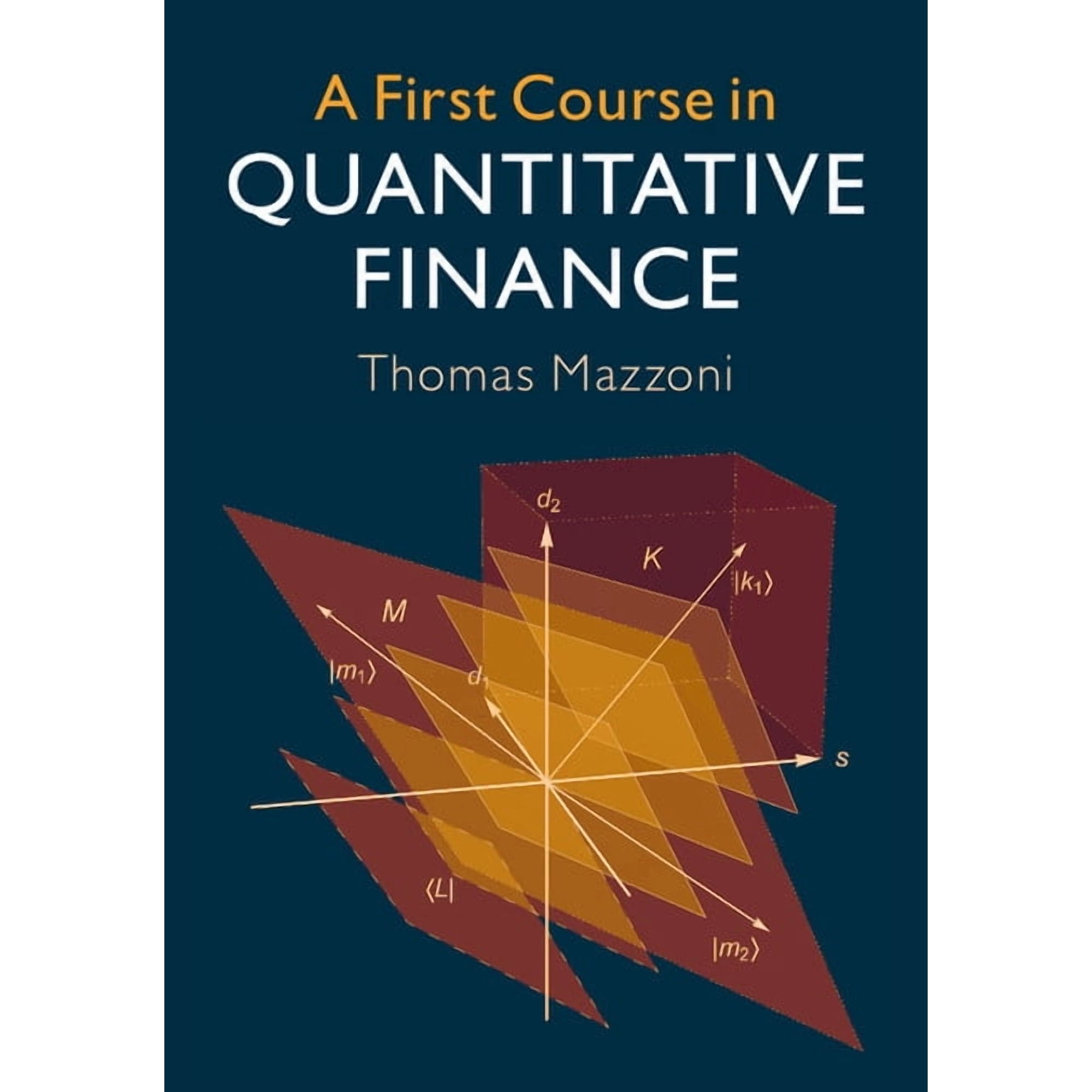 A First Course in Quantitative Finance (Hardcover)