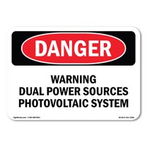 OSHA Danger Sign - Warning Dual Power Sources Photovoltaic System | Decal | Protect Your Business, Construction Site, Shop Area | Made in The USA