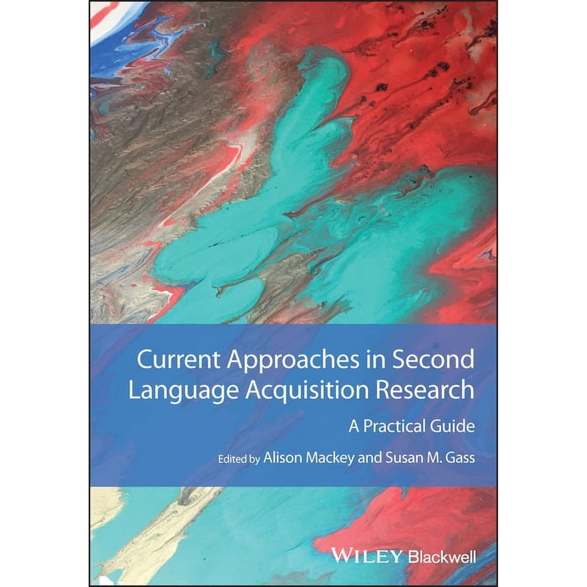 Guides to Research Methods in Language a Current Approaches in Second Language Acquisition Research (Paperback)