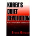 thumbnail image 1 of Pre-Owned Korea's Quiet Revolution: From Garrison State to Democracy (Hardcover) 0802712614 9780802712615, 1 of 1