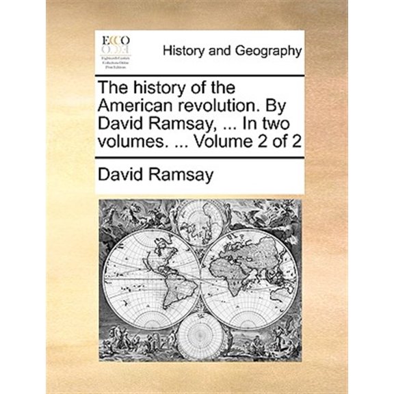Pre-Owned The History of the American Revolution. by David Ramsay, ... in Two Volumes. ... Volume 2 of 2