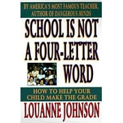 Angle View: School Is Not a Four-Letter Word : How to Help Your Child Make the Grade, Used [Paperback]
