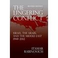 thumbnail image 1 of Pre-Owned Lingering Conflict: Israel, The Arabs, and the Middle East 1948-2012 (Paperback) 0815724373 9780815724377, 1 of 1