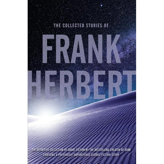 Collected Stories of Frank Herbert, (Paperback)