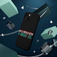 thumbnail image 3 of DistinctInk MagSafe Tough Case for Apple iPhone 15 Plus (6.7" Screen) - Half Truth Often Great Lie - Slim Profile Design, 3 of 6