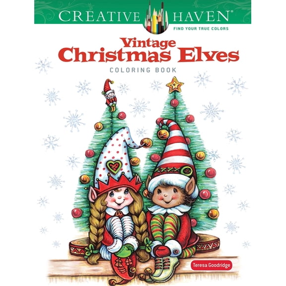 Adult Coloring Books: Holidays & Cel Creative Haven Vintage Christmas Elves Coloring Book, (Paperback)