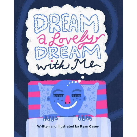 Dream A Lovely Dream with Me, (Paperback)