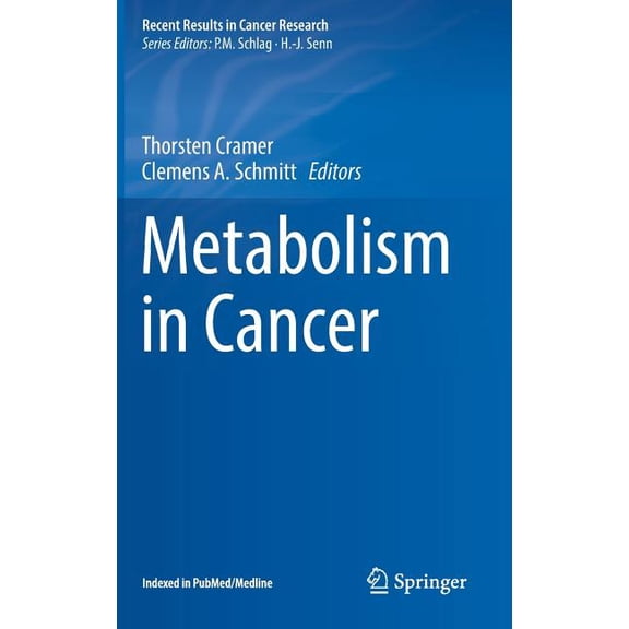 Recent Results in Cancer Research Metabolism in Cancer, Book 207, (Hardcover)