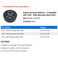 thumbnail image 2 of Engine Harmonic Balancer - Compatible with 1999 - 2005 Mercedes-Benz E320 2000 2001 2002 2003 2004, 2 of 2