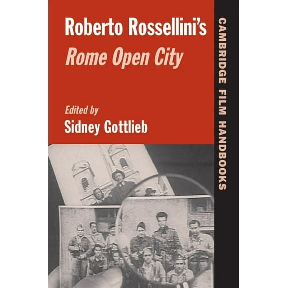 Cambridge Film Handbooks Roberto Rossellini's Rome Open City, (Paperback)