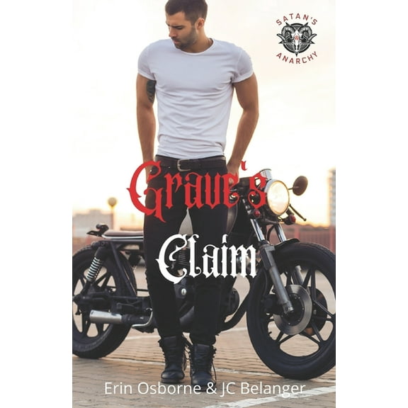 Satan's Anarchy MC Grave's Claim, Book 5, (Paperback)