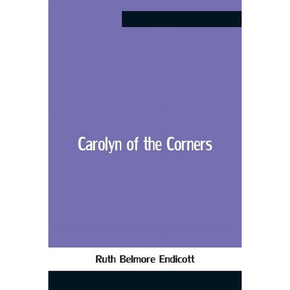 Carolyn Of The Corners, (Paperback)