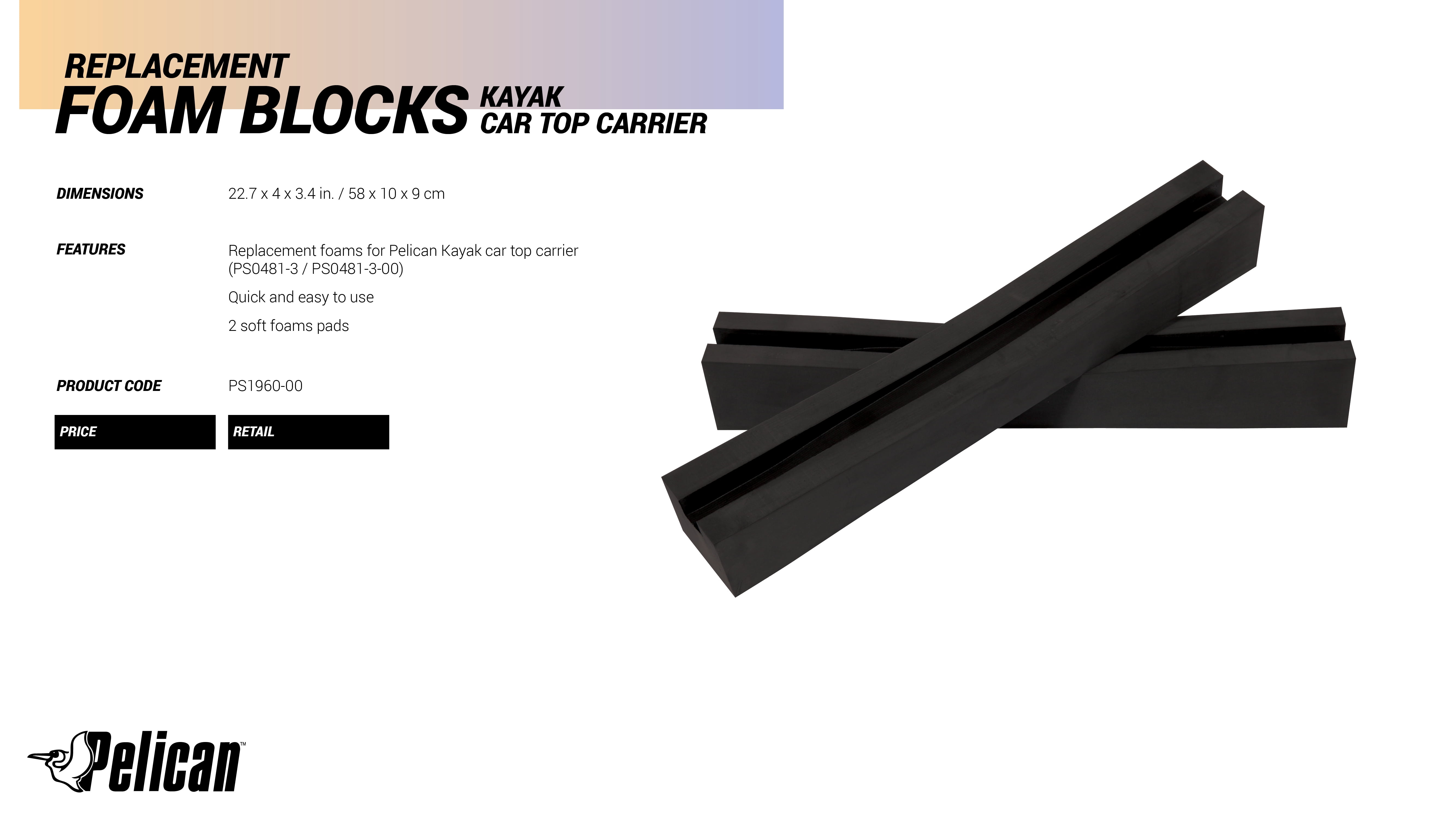 Pelican - Bloc Foam Support Kayak
