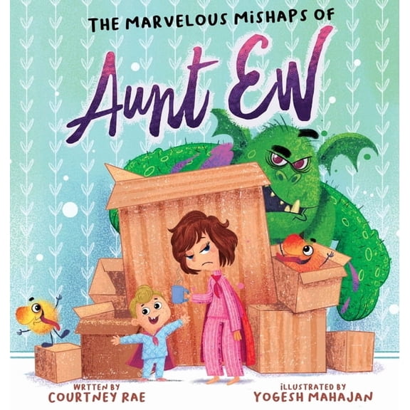 The Marvelous Mishaps of Aunt Ew, (Hardcover)