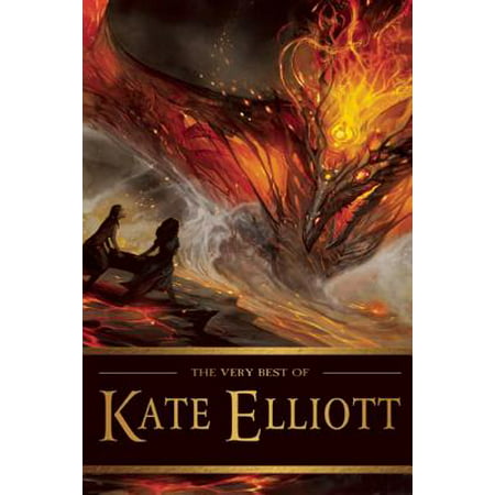 The Very Best of Kate Elliott (Best Of Kate Mckinnon)