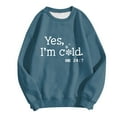 thumbnail image 4 of IWRICH Yes I'm Cold Me 24:7 Sweatshirt Women's Funny Long Sleeve Letter Printed Lightweight Graphic Pullover Tops Blue XL, 4 of 4