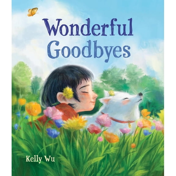 Wonderful Goodbyes, (Hardcover)