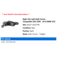 thumbnail image 2 of Right Tail Light Bulb Carrier - Compatible with 2008 - 2010 BMW 535i 2009, 2 of 2