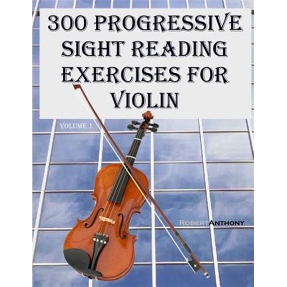 Pre-Owned 300 Progressive Sight Reading Exercises for Violin: 300 Progressive Sight Reading Exercises for Violin (Paperback)(Large Print)