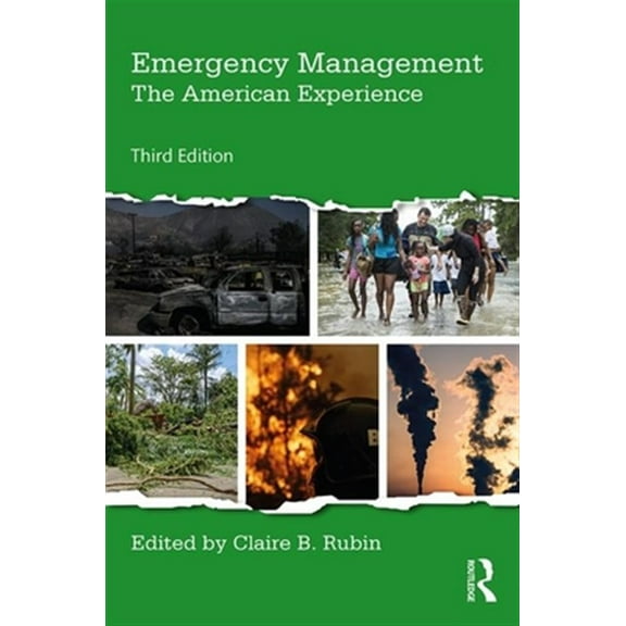 Pre-Owned Emergency Management: The American Experience, 9781138354067, 1138354066, Paperback, 3 edition