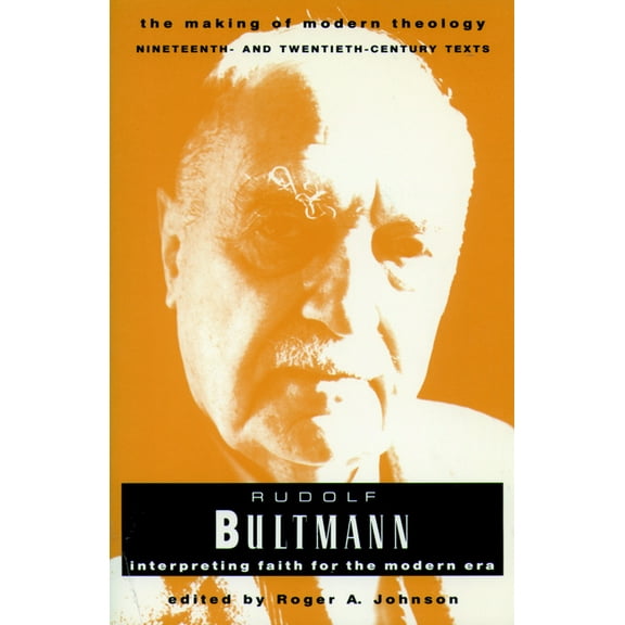 Making of Modern Theology Rudolph Bultmann, (Paperback)