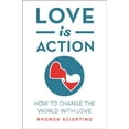 thumbnail image 1 of Pre-Owned Love Is Action: How to Change the World with Love (Paperback) 1578267935 9781578267934, 1 of 1