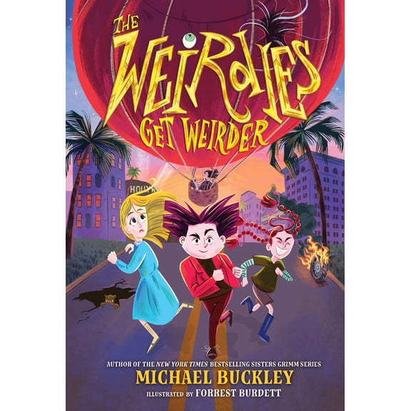 Weirdies The Weirdies Get Weirder, Book 2, (Hardcover)